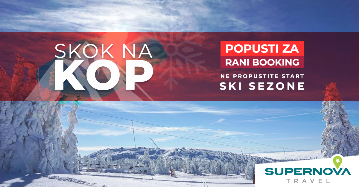 Supernova travel - Kopaonik, rani buking zima 2019/2020