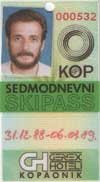 1988/89 sedmodnevni 1988/89 desetodnevni prepravljen noćni 1988/89 jednodnevni 1988/89 sedmodnevni