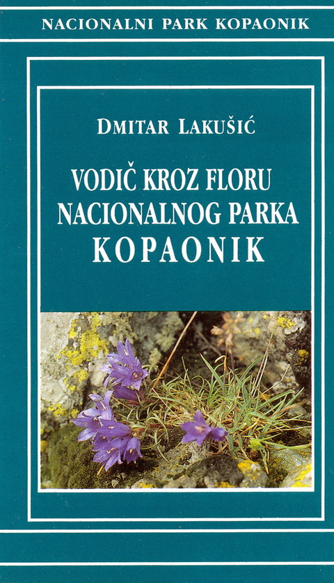 Vodič kroz floru Nacionalnog parka Kopaonik - 1995
