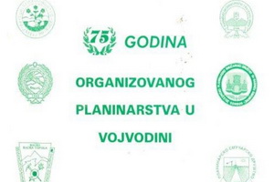 75 godina organizovanog planinarstva u Vojvodini - 2000
