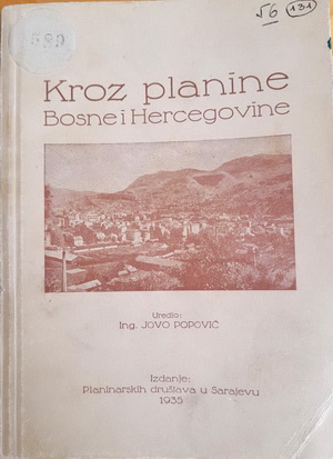 Kroz planine Bosne i Hercegovine - 1935